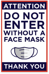 Do Not Enter Without Mask