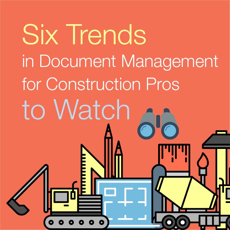 Trends in Document Management for Construction