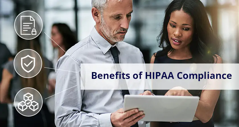 Benefits of HIPAA compliance